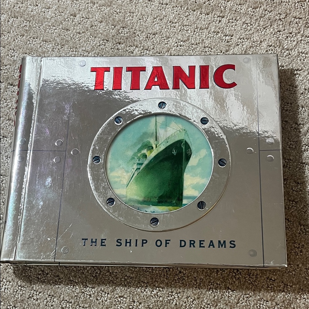 Titanic: The Ship of Dreams